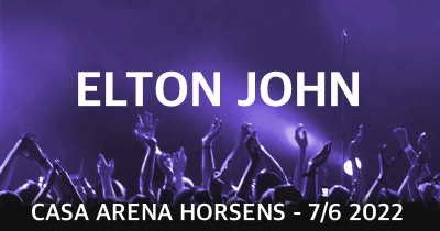 Elton John koncert Horsens 2022